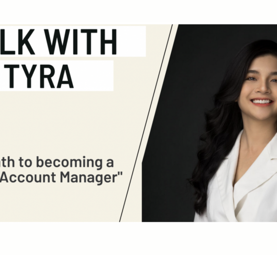 Tyra and her road to becoming a Digital Account Manager.